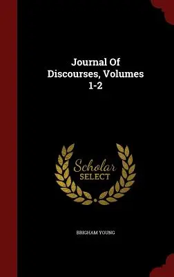 Beszédek folyóirata, 1-2. kötet - Journal of Discourses, Volumes 1-2