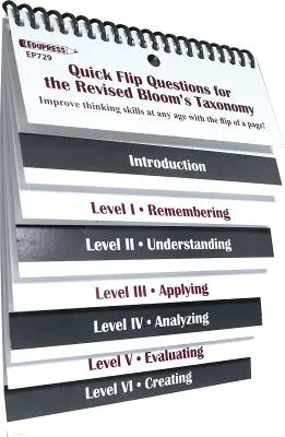 Quick Flip Questions for the Revised Bloom Taxonomy (Gyors kérdésfeltevések a felülvizsgált Bloom-taksonómiához) - Quick Flip Questions for the Revised Bloom Taxonomy