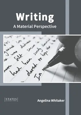 Írás: Anyagi perspektíva - Writing: A Material Perspective