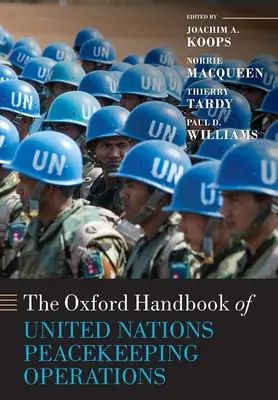 Az Egyesült Nemzetek békefenntartó műveleteinek oxfordi kézikönyve - The Oxford Handbook of United Nations Peacekeeping Operations
