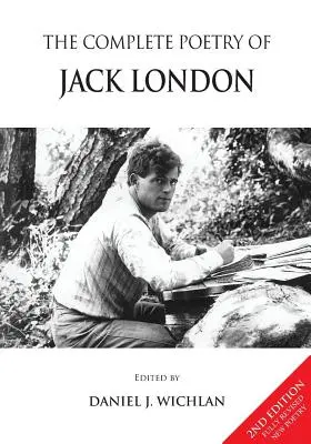 Jack London teljes költészete - The Complete Poetry of Jack London