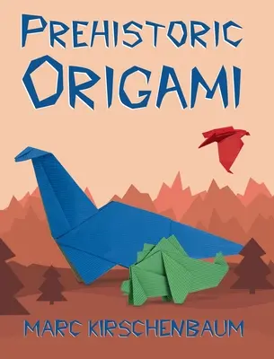 őskori origami - Prehistoric Origami