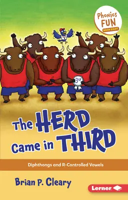 A csorda harmadikként érkezett: Difthongok és R-vezérelt magánhangzók - The Herd Came in Third: Diphthongs and R-Controlled Vowels