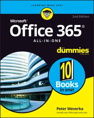 Office 365 All-In-One for Dummies (Minden az egyben) - Office 365 All-In-One for Dummies