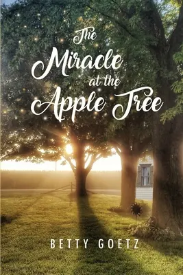 A csoda az almafánál - The Miracle at the Apple Tree