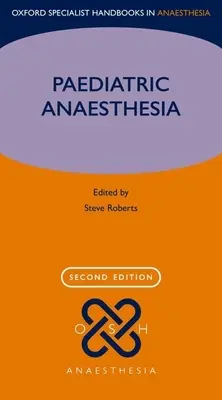 Gyermekgyógyászati anesztézia - Paediatric Anaesthesia