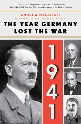 1941: Az év, amikor Németország elvesztette a háborút: Az év, amikor Németország elvesztette a háborút. - 1941: The Year Germany Lost the War: The Year Germany Lost the War