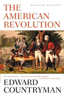 Az amerikai forradalom: Felülvizsgált kiadás - The American Revolution: Revised Edition