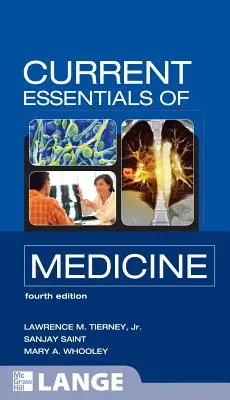 Az orvostudomány jelenlegi alapjai - Current Essentials of Medicine