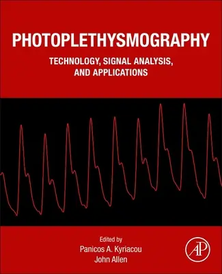 Fotopletizmográfia: Technológia, jelelemzés és alkalmazások - Photoplethysmography: Technology, Signal Analysis and Applications