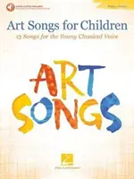 Művészeti dalok gyermekeknek: 13 dal a fiatal klasszikus hanghoz - Zongorakísérettel Online - Art Songs for Children: 13 Songs for the Young Classical Voice - With Recorded Piano Accompaniments Online