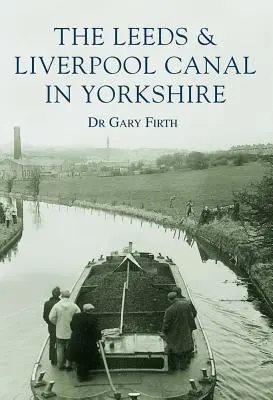 A Leeds és Liverpool csatorna - The Leeds & Liverpool Canal