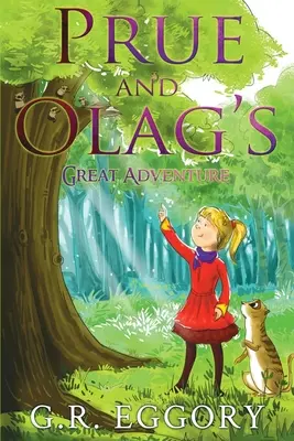 Prue és Olag nagy kalandja - Prue and Olag's Great Adventure