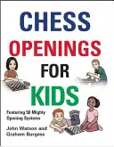 Sakknyitások gyerekeknek - Chess Openings for Kids