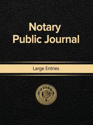 Közjegyzői napló nagy bejegyzések - Notary Public Journal Large Entries