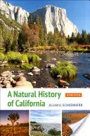 Kalifornia természetrajza: Második kiadás - A Natural History of California: Second Edition