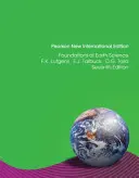 A földtudományok alapjai: Pearson New International Edition - Foundations of Earth Science: Pearson New International Edition