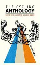 A kerékpáros antológia: Második kötet, 2 - The Cycling Anthology: Volume Two, 2