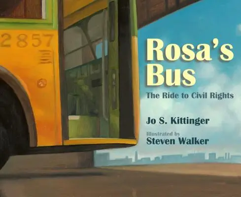 Rosa busza: Az út a polgárjogokért - Rosa's Bus: The Ride to Civil Rights