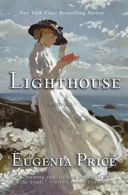 Világítótorony: Simons-trilógia első regénye - Lighthouse: First Novel in the St. Simons Trilogy