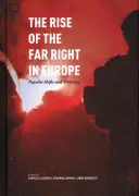 A szélsőjobboldal felemelkedése Európában: Populista elmozdulások és „másság - The Rise of the Far Right in Europe: Populist Shifts and 'othering'