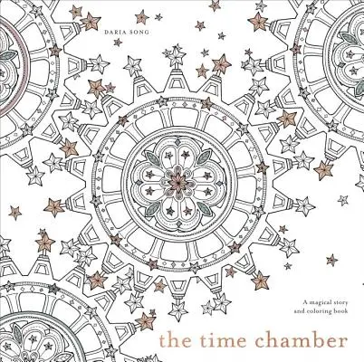 Az időkamra: Varázslatos történet és kifestőkönyv - The Time Chamber: A Magical Story and Coloring Book