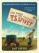 Fiatal és csodálatos TS Spivet - Young and Prodigious TS Spivet