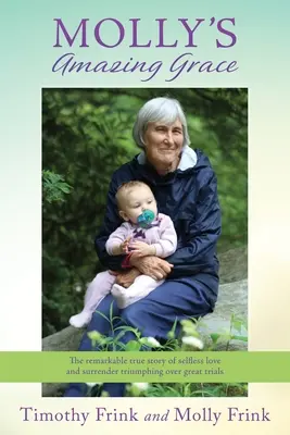 Molly csodálatos kegyelme - Molly's Amazing Grace