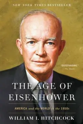 Eisenhower kora: Amerika és a világ az 1950-es években - The Age of Eisenhower: America and the World in the 1950s