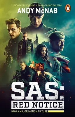 SAS: Rudé oznámení - strhující thriller podle bestselleru číslo 1, který je nyní hlavním filmem společnosti Sky - SAS: Red Notice - The electrifying thriller from the No. 1 bestseller, now a major Sky film
