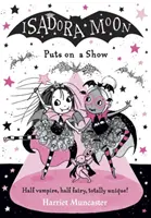 Isadora Moon műsort ad - Isadora Moon Puts on a Show