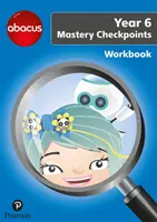 Abacus Mastery Checkpoints munkafüzet 6. évfolyam / P7 - Abacus Mastery Checkpoints Workbook Year 6 / P7