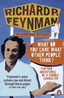 'Mit érdekel téged, mit gondolnak mások?' - Egy kíváncsi jellem további kalandjai - 'What Do You Care What Other People Think?' - Further Adventures of a Curious Character