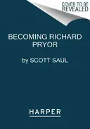 Becoming Richard Pryor PB