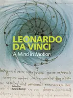 Leonardo: A Mind in Motion