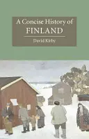 Finnország tömör története - A Concise History of Finland