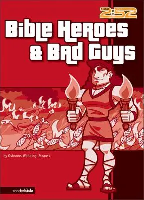 Bibliai hősök és rosszfiúk - Bible Heroes and Bad Guys