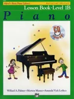 Alfred's Basic Piano Library Lesson Book, Bk 1b: Könyv és CD - Alfred's Basic Piano Library Lesson Book, Bk 1b: Book & CD