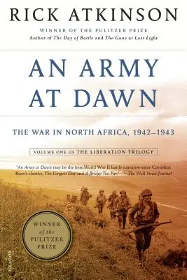 Egy hadsereg hajnalban: Az észak-afrikai háború, 1942-1943 - An Army at Dawn: The War in North Africa, 1942-1943