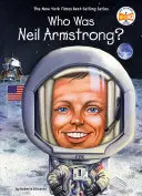 Ki volt Neil Armstrong? - Who Was Neil Armstrong?