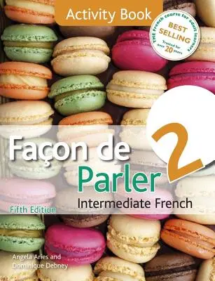 Facon de Parler 2 5ED - Tevékenységi könyv - Facon de Parler 2 5ED - Activity Book