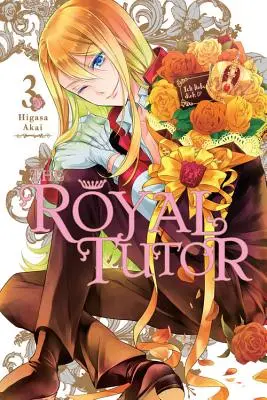 A királyi tanító, 3. kötet - The Royal Tutor, Vol. 3