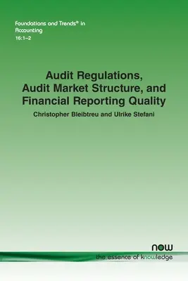 A könyvvizsgálati szabályozás, a könyvvizsgálati piac szerkezete és a pénzügyi beszámolás minősége - Audit Regulations, Audit Market Structure, and Financial Reporting Quality