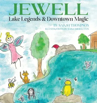 Jewell Lake Legendák és belvárosi varázslat - Jewell Lake Legends & Downtown Magic