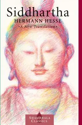 Siddhartha: Új fordítás - Siddhartha: A New Translation