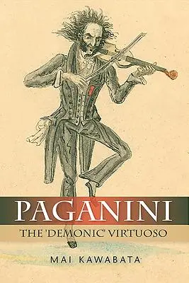 Paganini: A „démoni” virtuóz - Paganini: The 'Demonic' Virtuoso