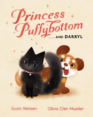 Puffybottom hercegnő ... és Darryl - Princess Puffybottom . . . and Darryl