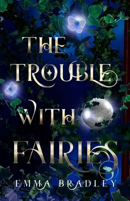A baj a tündérekkel - The Trouble With Fairies