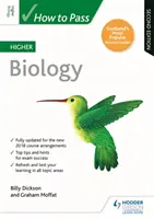 Hogyan lehet átmenni a felsőbb szintű biológián, második kiadás - How to Pass Higher Biology, Second Edition