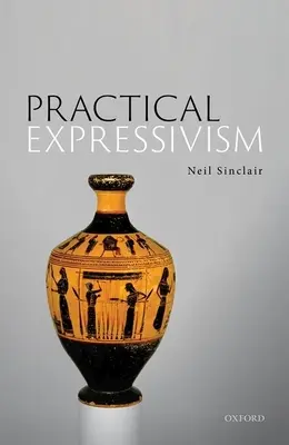 Gyakorlati expresszivizmus - Practical Expressivism